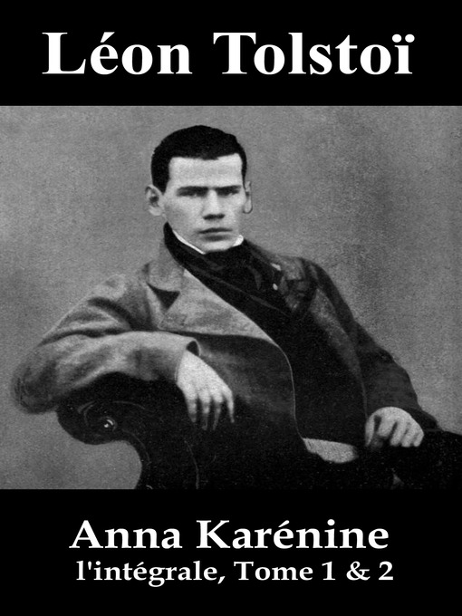 Title details for Anna Karénine by Léon Tolstoï - Available